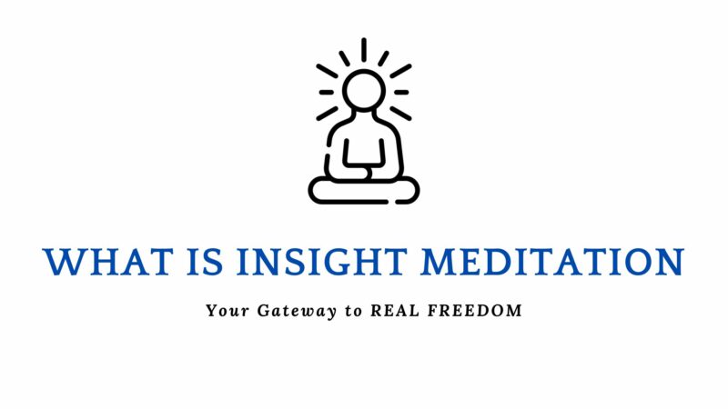 what-is-insight-meditation-you-can-t-afford-to-miss-this