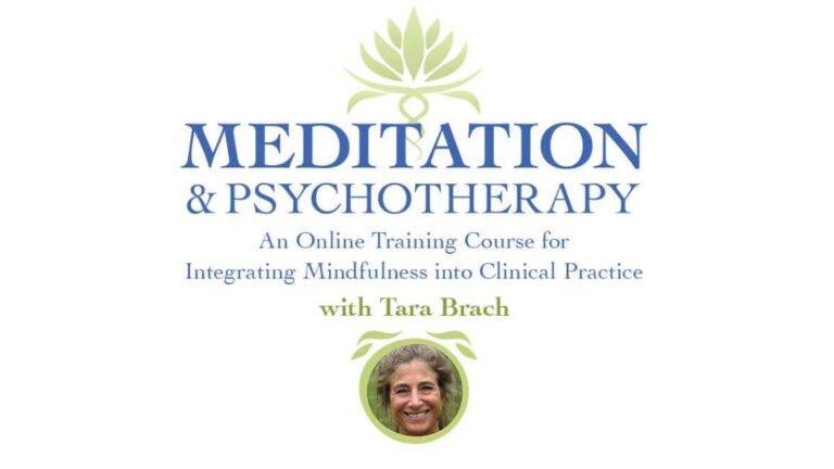 Meditation And Psychotherapy By Tara Brach