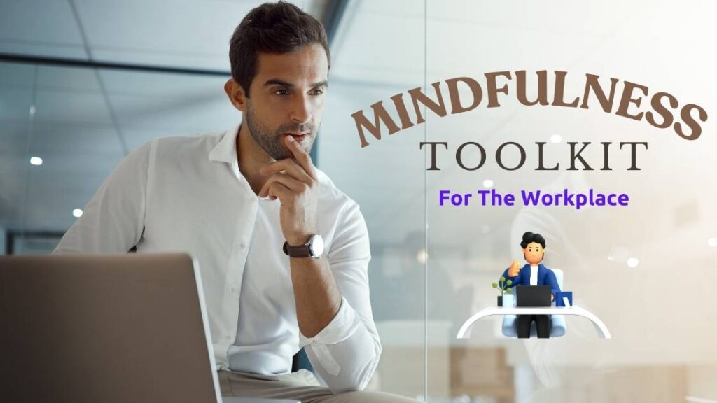 Mindfulness Techniques At Work