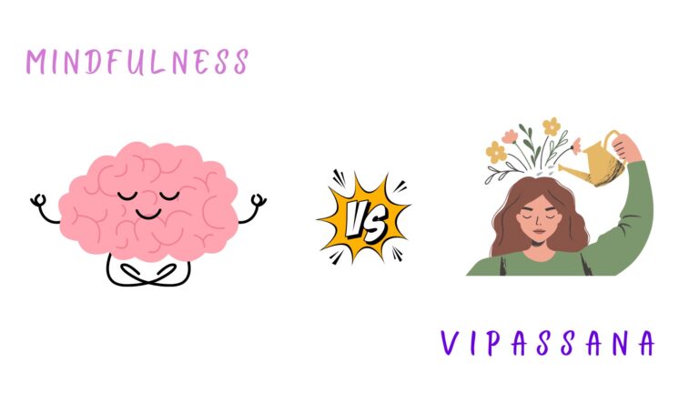 Mindfulness Vs Vipassana