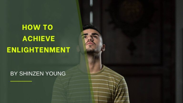 How To Achieve Enlightenment