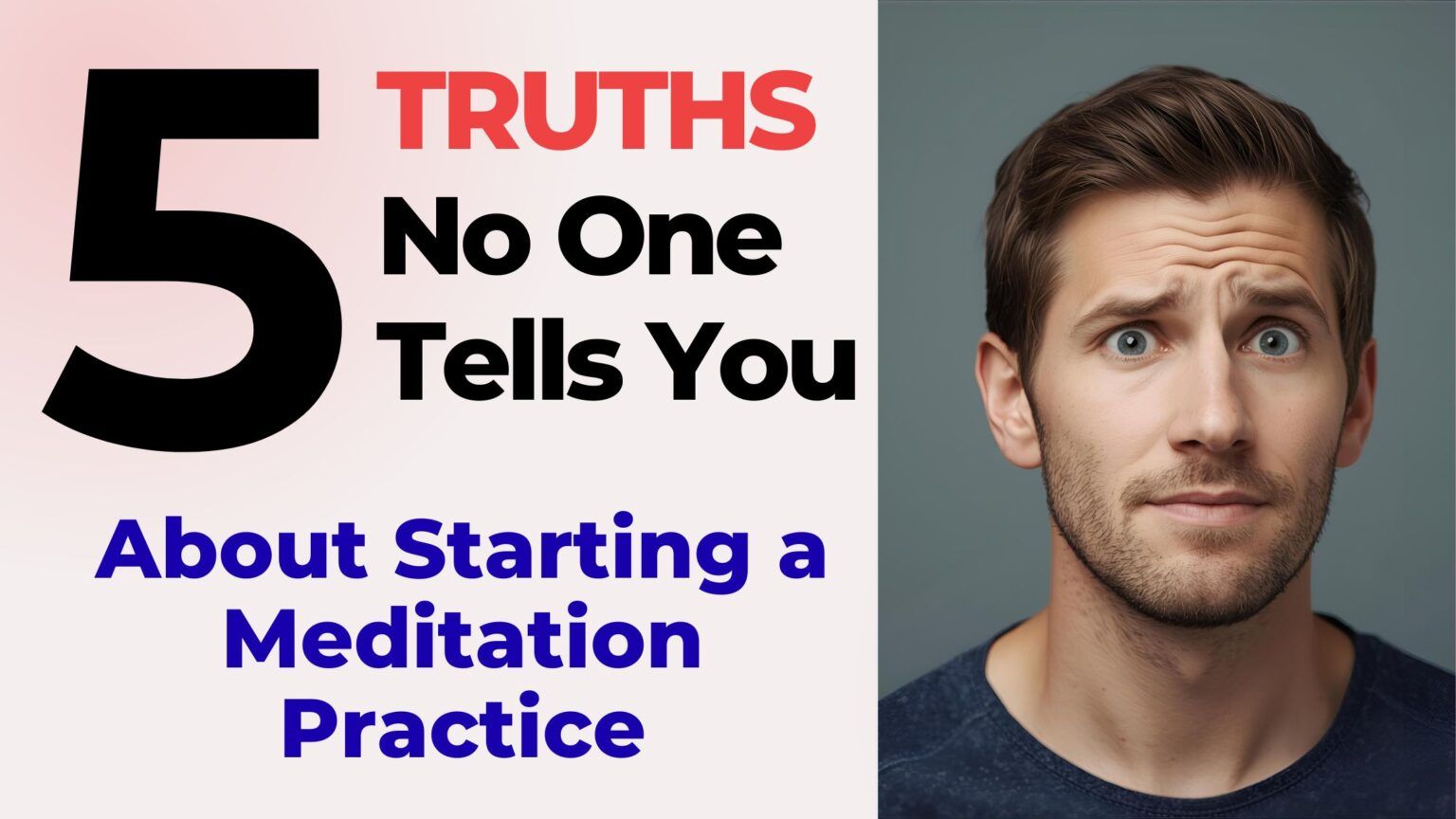 Starting a Meditation Practice: 5 Truths No One Tells You