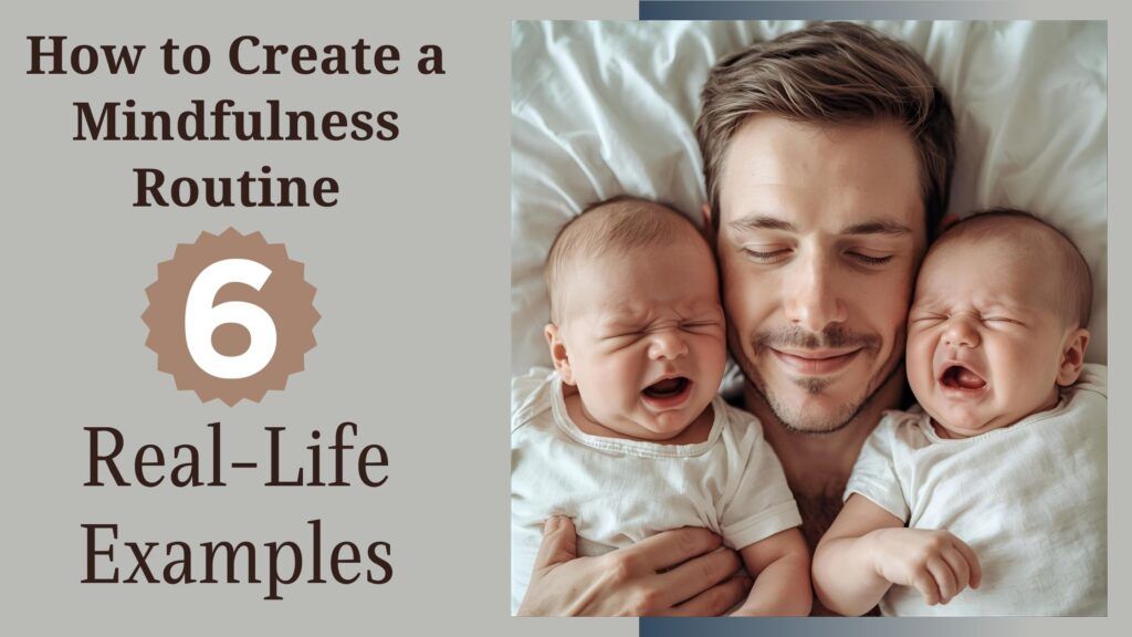 How to Create a Mindfulness Routine