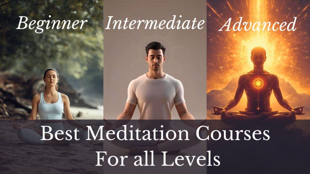 BEST Meditation Courses