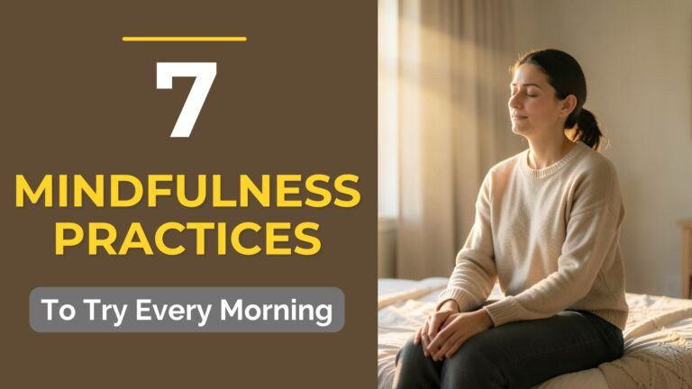 Morning Mindfulness Practices